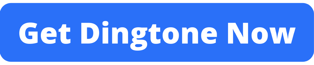Get Dingtone Now